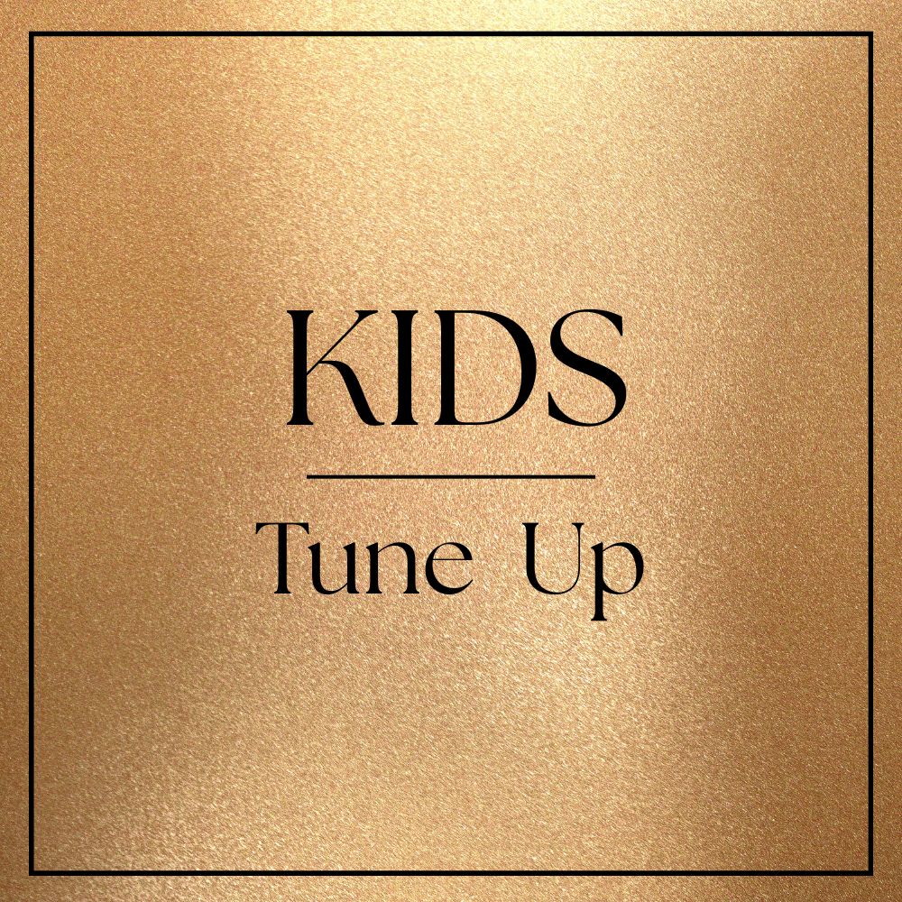 Kids Tune Up