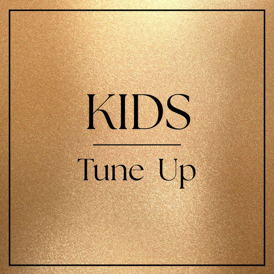 Kids Tune Up
